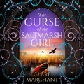 Cover: The Curse of the Saltmarsh Girl - Boldwood Books Ltd