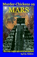 Cover: Murder Chickens on Mars - D.G. Valdron