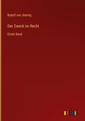 Cover: Der Zweck im Recht - Outlook Verlag