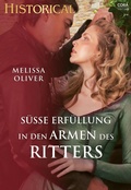 Cover: S&uuml;&szlig;e Erf&uuml;llung in den Armen des Ritters - CORA Verlag