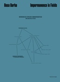 Cover: Rosa Barba. Impermanence in Fields - Hatje Cantz Verlag