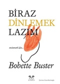 Cover: Biraz Dinlemek Lazim - Kairos Kitap