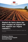 Cover: Statut du bore dans les sols rouges et impact de son apport sur Vigna radiata L - Editions Notre Savoir