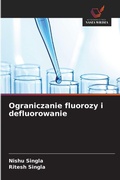 Cover: Ograniczanie fluorozy i defluorowanie - Wydawnictwo Nasza Wiedza