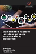 Cover: Wzmacnianie kapitalu ludzkiego na rzecz zrownowazonej przyszlosci - Wydawnictwo Nasza Wiedza