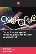 Cover: Capacitar o capital humano para um futuro sustentavel - Edicoes Nosso Conhecimento
