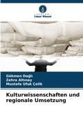 Cover: Kulturwissenschaften und regionale Umsetzung - Verlag Unser Wissen