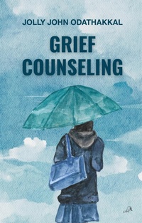 Enlarge image Cover: Grief Counseling (Social Work Text Book Series) - Beccinelli Global Publishing House