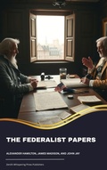Cover: The Federalist Papers - Zenith Whispering Pines Publishers
