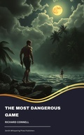 Cover: The Most Dangerous Game - Zenith Whispering Pines Publishers