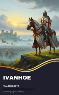 Enlarge image Cover: Ivanhoe - Zenith Whispering Pines Publishers