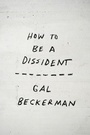 Cover: How to Be a Dissident - Crown