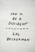 Cover: How to Be a Dissident - Crown