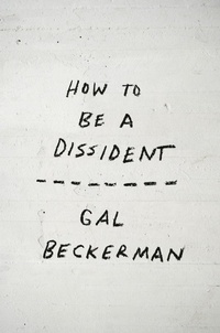 Enlarge image Cover: How to Be a Dissident - Crown