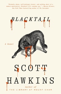Enlarge image Cover: Blacktail - Crown Publishing Group (NY)