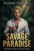 Cover: Savage Paradise (The Southern King Saga, #1) - Hearth House
