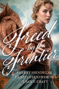 Cover: Freed by the Frontier - Wild Heart Books