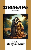 Cover: Zooscape: Volume 6 (Issues 17-20) - Deep Sky Anchor Press