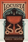 Cover: Locusta (The Poisoned Empire Duology, Book 1) - Hay House Inc
