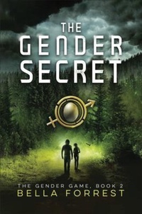 Enlarge image Cover: The Gender Secret - Bella Forrest