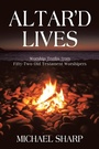 Cover: Altar'd Lives - WestBow Press