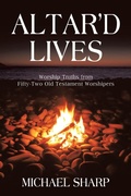Cover: Altar'd Lives - WestBow Press