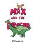 Cover: Max and the Dragon - Newman Springs Publishing, Inc.