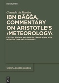 Cover: Ibn Bagga, Commentary on Aristotle's >Meteorology< - De Gruyter