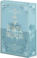 Cover: The Jewel Secrets (2). Um das letzte R&auml;tsel zu l&ouml;sen, musst du alles riskieren - auch dein Herz. - Arena