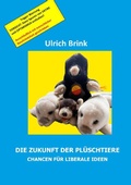 Cover: Die Zukunft der Pl&uuml;schtiere - epubli