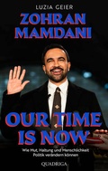 Cover: Our Time Is Now - Quadriga