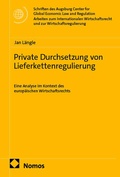 Cover: Private Durchsetzung von Lieferkettenregulierung - Nomos