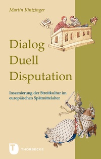 Enlarge image Cover: Dialog, Duell, Disputation - Jan Thorbecke Verlag