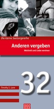 Cover: Anderen vergeben - Weisheit und Liebe vereinen (Nr. 32) - 3 L