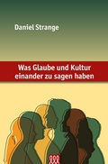 Cover: Was Glaube und Kultur einander zu sagen haben - 3 L