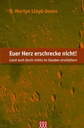 Cover: Euer Herz erschrecke nicht! - 3 L