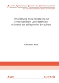 Cover: Entwicklung eines Konzeptes zur sensorbasierten L&ouml;serdetektion w&auml;hrend des schlagenden Beraubens - Zillekens, Ralf
