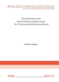 Cover: Entwicklung eines Automatisierungskonzepts f&uuml;r Pfannenabschlackmaschinen - Zillekens, Ralf