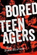 Cover: Bored Teenagers - Ventil Verlag