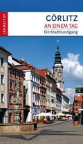Cover: G&ouml;rlitz an einem Tag - Lehmstedt Verlag