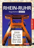 Cover: Reisef&uuml;hrer Rhein - Ruhr. Regiof&uuml;hrer inklusive E-Book. Ausflugsziele, Sehensw&uuml;rdigkeiten, Restaurants & Hotels uvm. - Vista Point