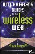 Cover: Hitchhiker's Guide to the Wireless Web - McGraw-Hill Inc.,US
