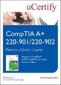Enlarge image Cover: CompTIA A+ 220-901 and 220-902 Cert Guide, Academic Edition Pearson uCertify Course Student Access Card - Pearson It Certification