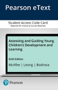 Enlarge image Cover: Assessing and Guiding Young Children's Development and Learning -- Enhanced Pearson eText - Pearson