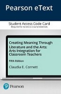 Enlarge image Cover: Creating Meaning Through Literature and the Arts - Pearson
