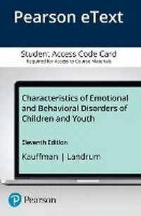 Enlarge image Cover: Characteristics of Emotional and Behavioral Disorders of Children and Youth -- Enhanced Pearson eText - Pearson