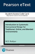 Cover: Introduction to Systematic Instructional Design for Traditional, Online, and Blended Environments -- Enhanced Pearson eText - Pearson