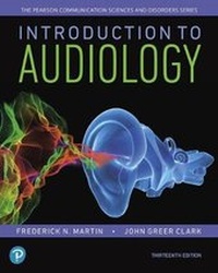 Enlarge image Cover: Introduction to Audiology, with Enhanced Pearson Etext -- Access Card Package - Pearson