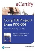 Cover: CompTIA Project+ Exam PK0-004 Pearson uCertify Course Student Access Card - Pearson It Certification