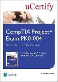 Enlarge image Cover: CompTIA Project+ Exam PK0-004 Pearson uCertify Course Student Access Card - Pearson It Certification